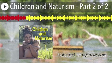 nudisten familie|Children and Naturism – Part 2 of 2